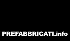 Prefabbricati a in Italia by Prefabbricati.info